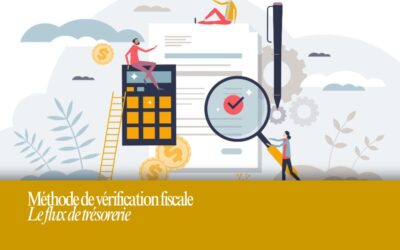 Regards sur une méthode de vérification fiscale indirecte : les mouvements de trésorerie (flux de trésorerie)