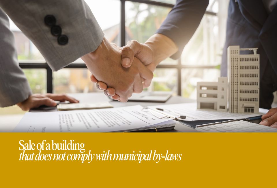 Sale of a building that does not comply with municipal by-laws